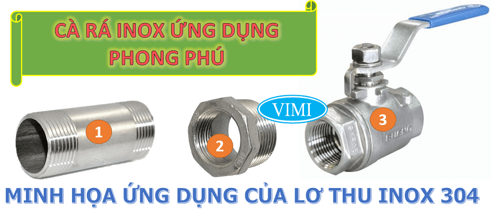 Ứng dụng lơ inox 304 là gì