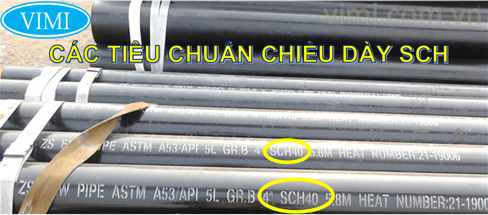 Các tiêu chuẩn chiều dày ống Sch là gì