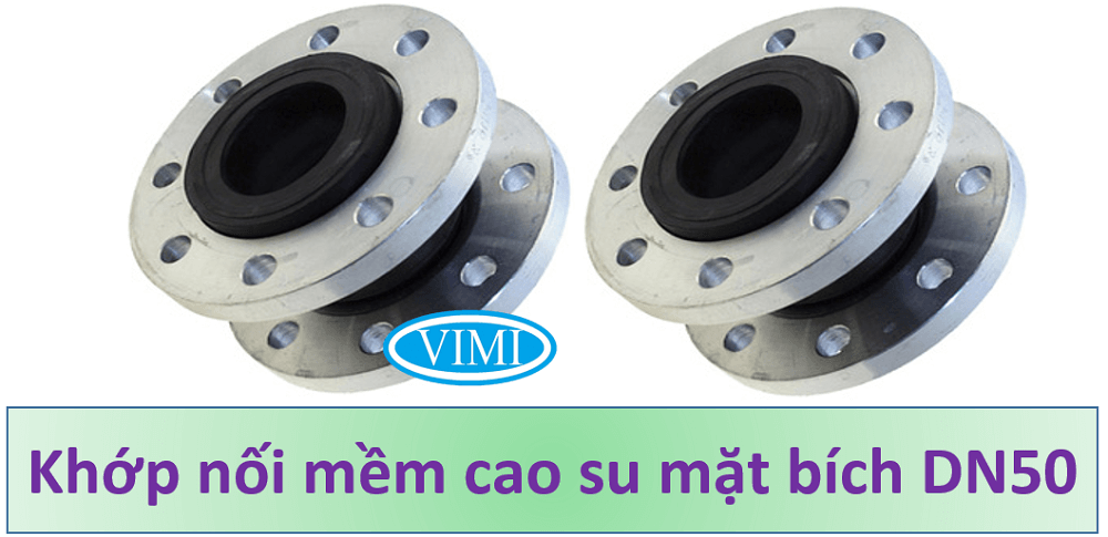 Khớp nối mềm cao su mặt bích DN50 khớp nối mềm cao su mặt bích dn50
