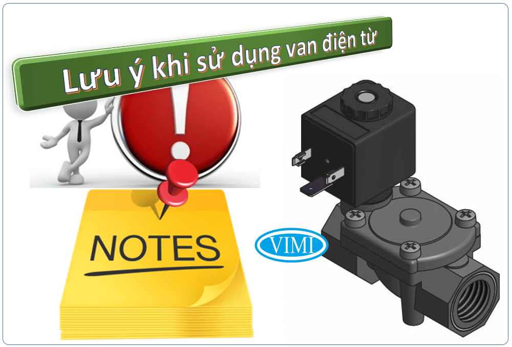 Hướng dẫn sử dụng van điện từ lưu ý cách sử dụng van điện từ