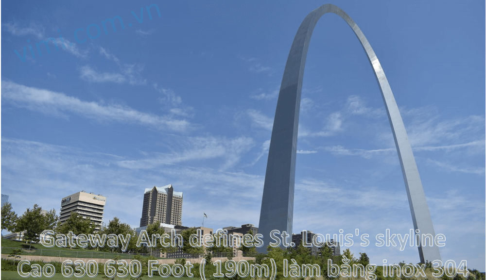 Cổng Gateway Arch defines St. Louis's skyline làm bằng inox 304