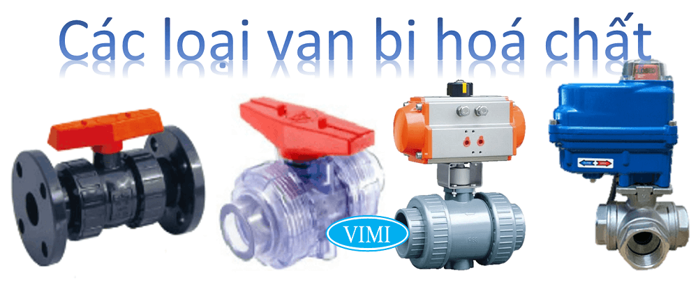 các loại vật liệu van bi hoá chất