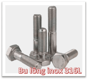 Bu lông inox là gì 07