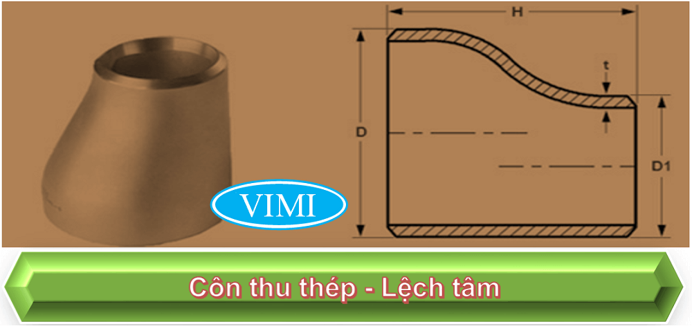 Côn thu thép hàn là gì - Chuyên gia chia sẻ côn thu thép hàn lệch tâm