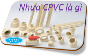 Nhựa CPVC là gì