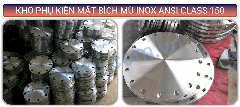Kho phụ kiện mặt bích mù inox ANSI class 150