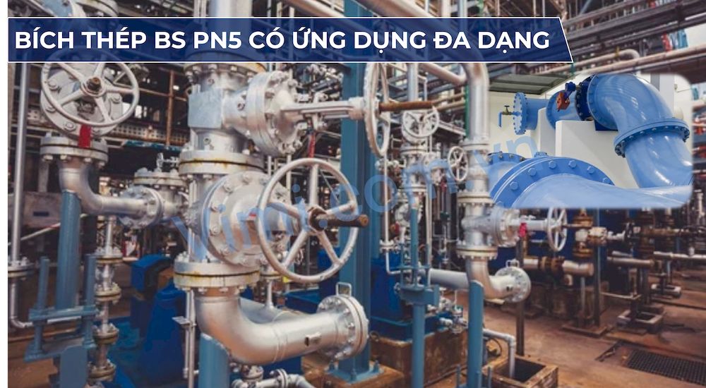 Ứng dụng bích thép BS PN5
