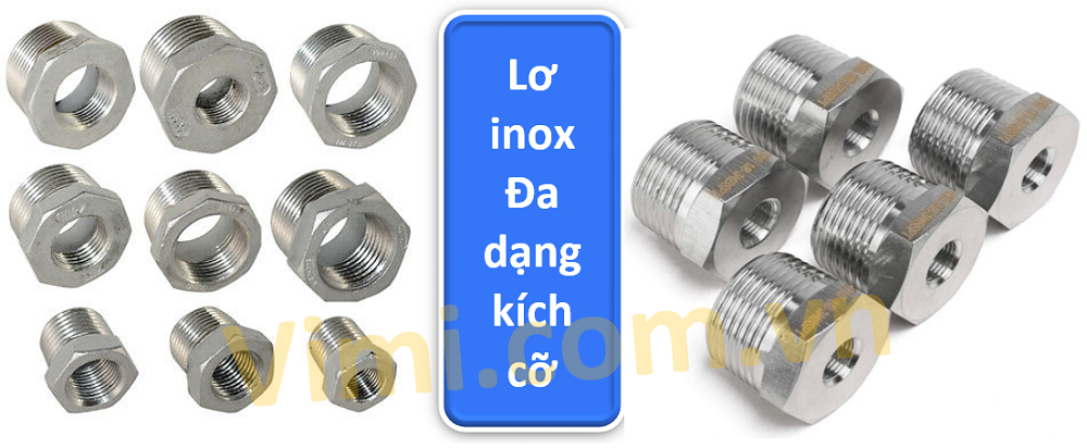 Stainless steel reducing bushing là gì Lơ inox đa dạng kích cỡ