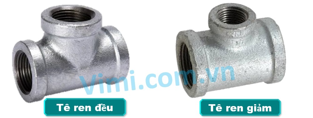Tê thép ren mạ kẽm Tê thép ren 2 loại phổ biến thường dùng