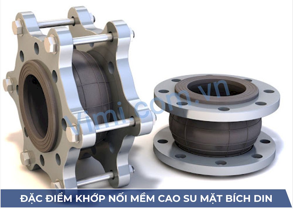 Đặc điểm khớp nối mềm cao su mặt bích DIN