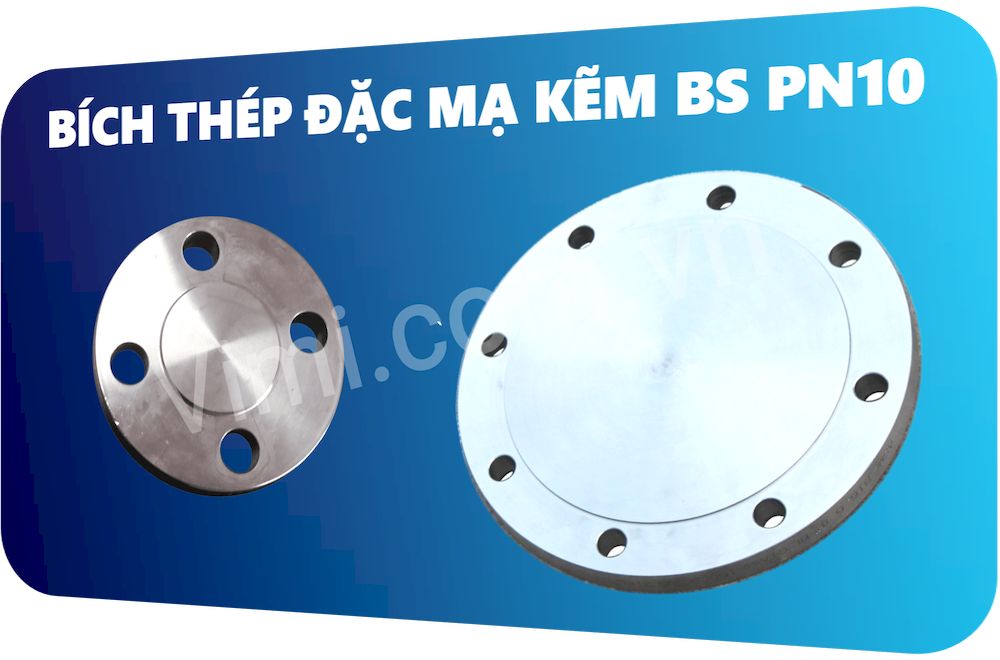 Đặc điểm bích thép đặc mạ kẽm BS PN10