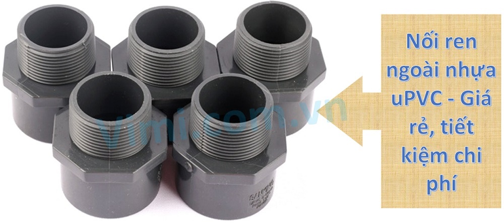 Nối ren ngoài nhựa uPVC Ưu điểm nối ren ngoài nhựa uPVC