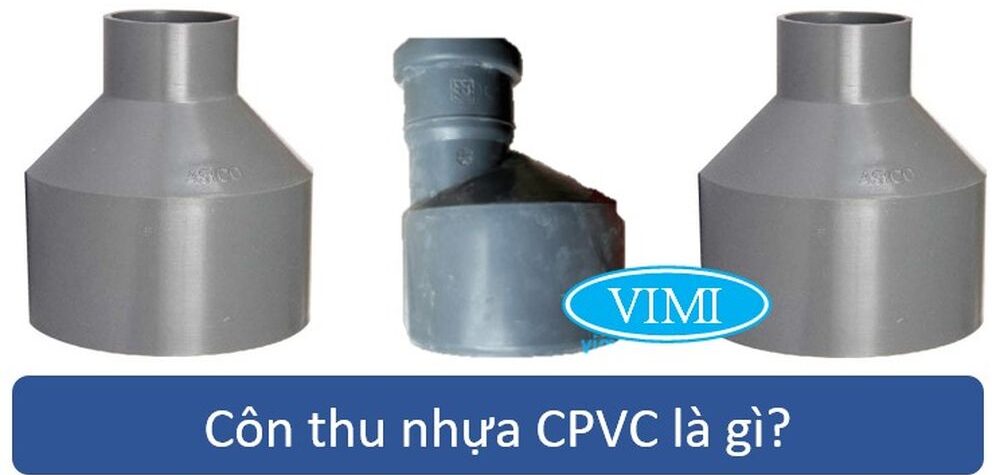 côn thu nhựa cpvc là gì