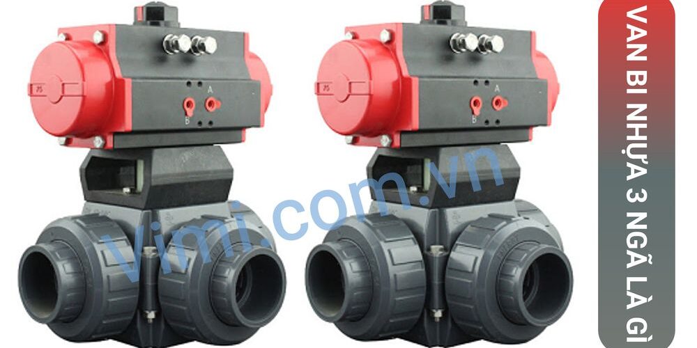 Van bi nhựa 3 ngã