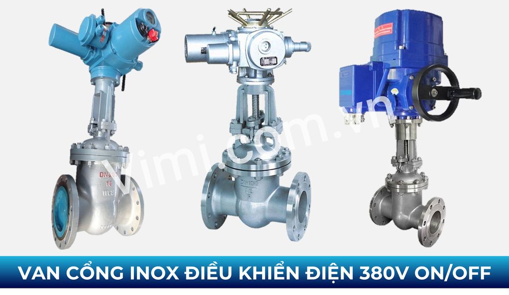 Tổng quan về sản phẩm van cổng inox điều khiển điện 380V ON/OFF