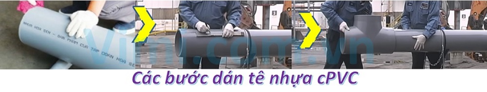 Tê giảm cPVC dán keo Hướng dẫn sử dụng tê giảm cPVC dán keo
