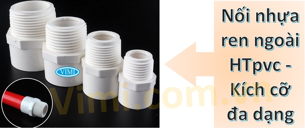 Nối nhựa ren ngoài HTpvc Kích cỡ nối nhựa ren ngoài HTpvc