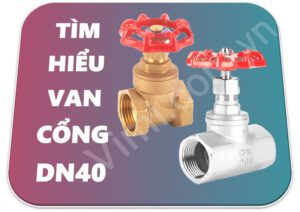 van cổng dn40