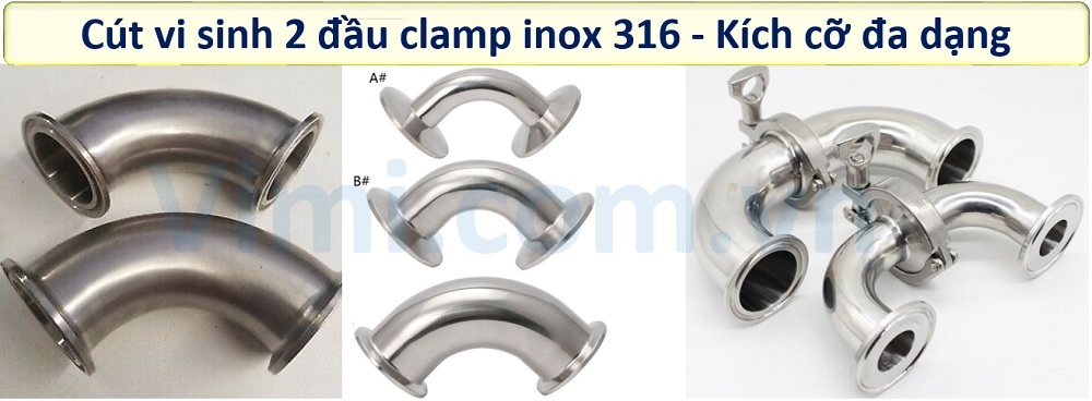 Cút vi sinh 2 đầu clamp inox 316 - Đa dạng kích cỡ lựa chọn