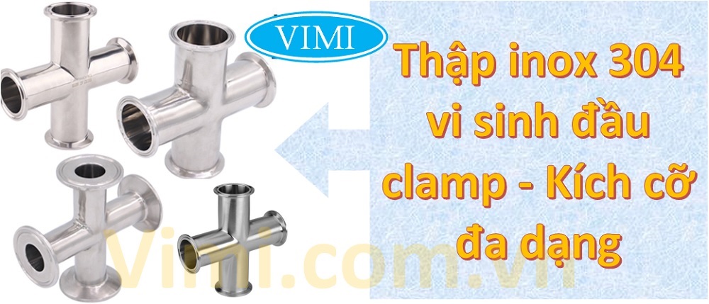 Thập inox 304 vi sinh đầu clamp Thập inox 304 vi sinh đầu clamp - kích cỡ đa dạng