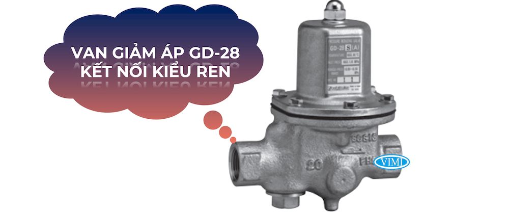 Van giảm áp Yoshitake GD-28 kết nối kiểu ren