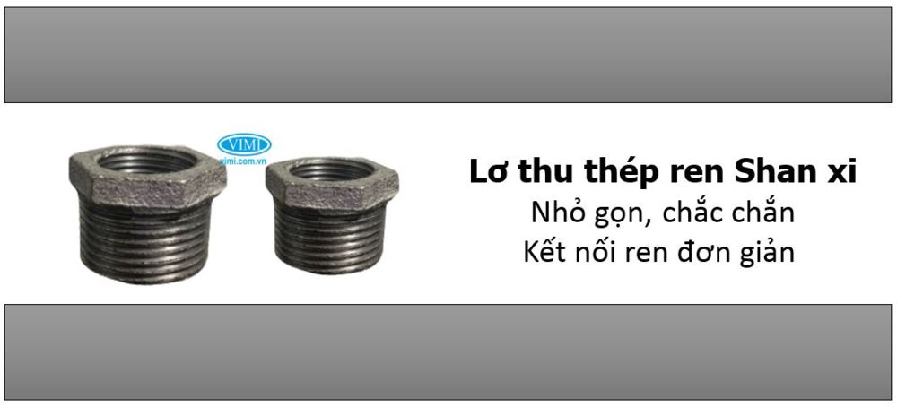 Lơ thu thép ren Shan xi Capture vimi 11