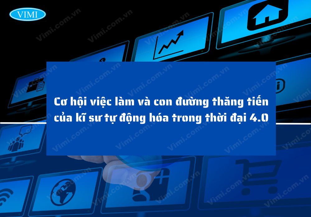 Cơ hội việc làm của ngành tự động hóa