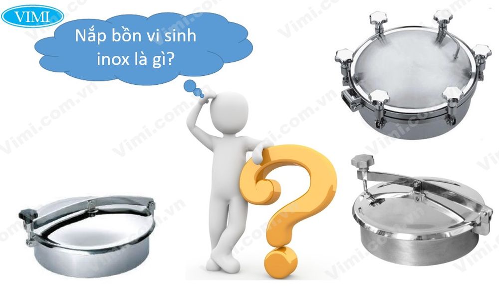 Nắp bồn inox vi sinh