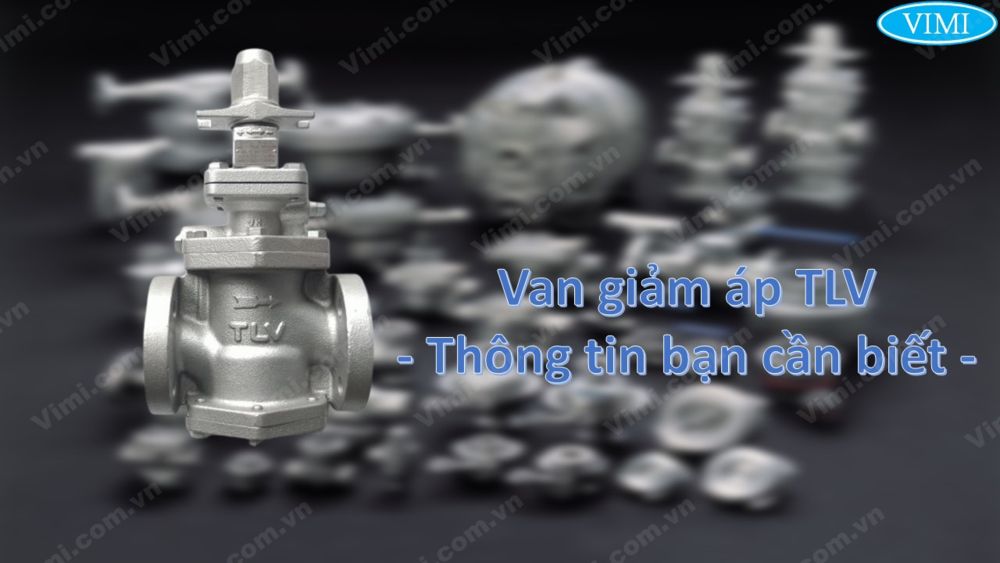 Van giảm áp TLV 4