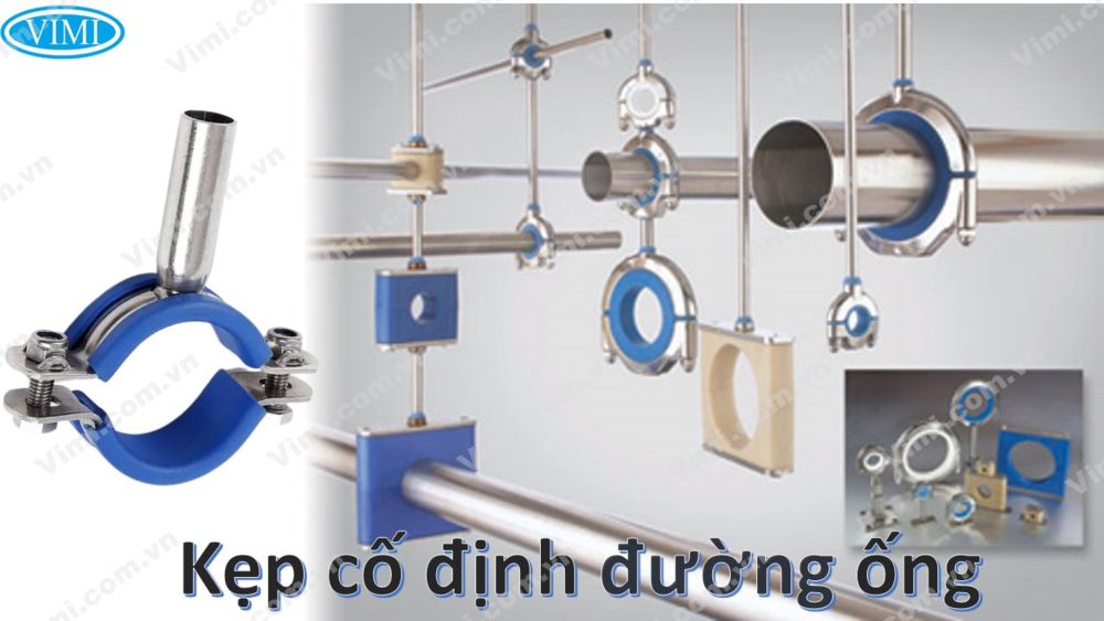 Kẹp ống vi sinh Kẹp ống vi sinh công dụng