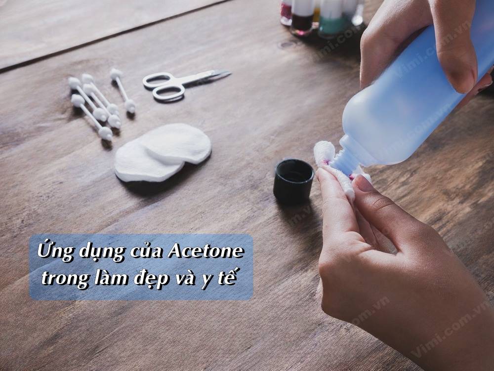 Acetone là gì? Những ứng dụng đắt giá của Acetone Những ứng dụng của Acetone trong cuộc sống