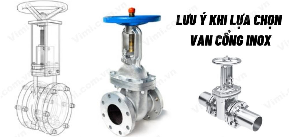 lưu ý khi chọn van cổng inox
