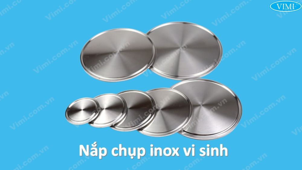 Nắp chụp inox vi sinh