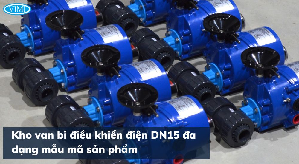 Van bi DN15 - Van bi tay gạt DN15 kho van bi DN15 điều khiển điện