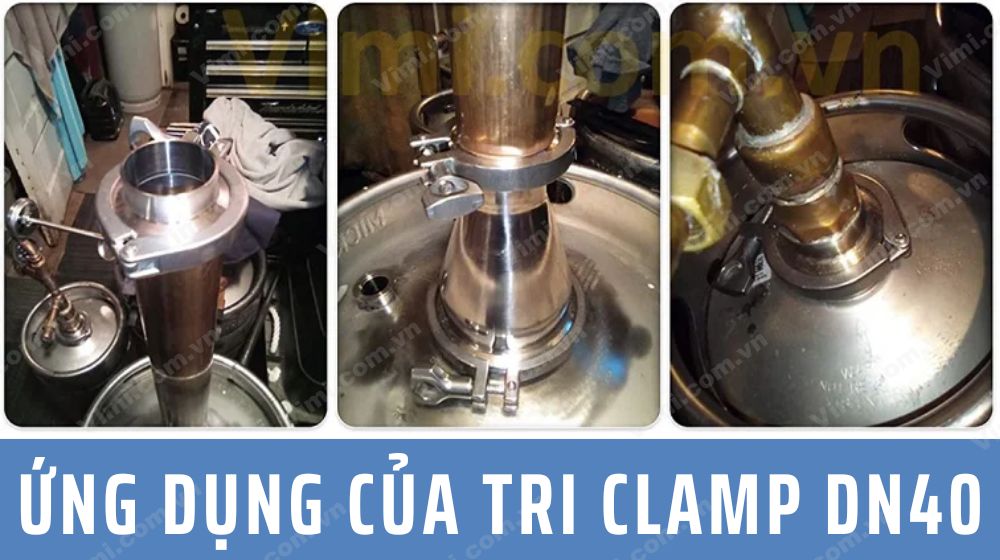Tri Clamp DN40 Tri clamp DN40 - Một số ứng dụng thực tế