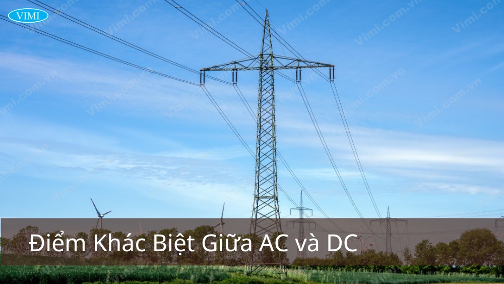 khác biệt giữa AC và DC