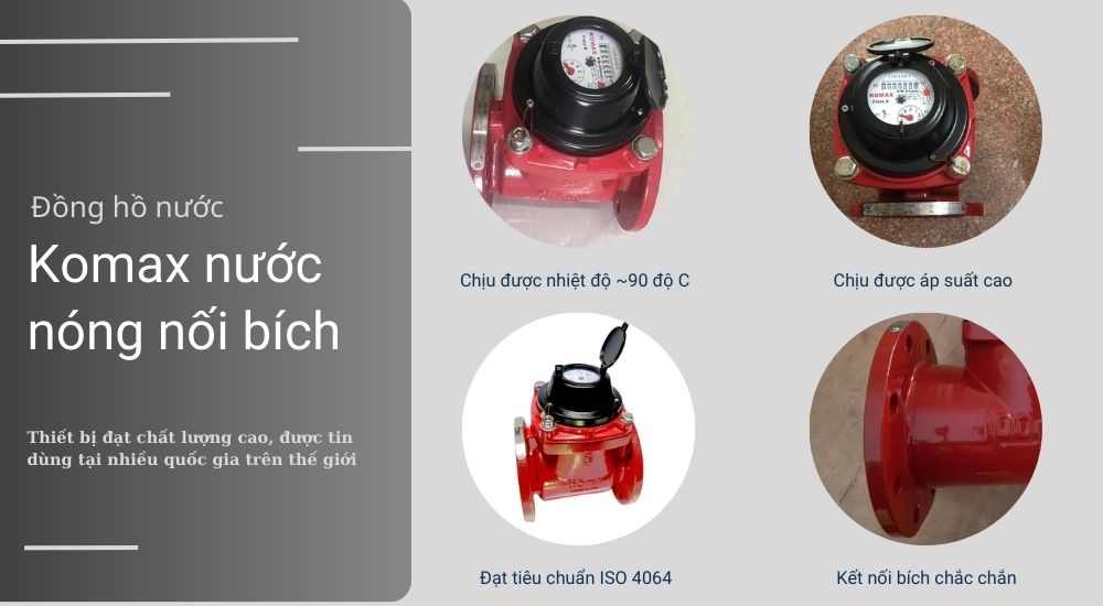 Komax nước nóng nối bích 2. Komax nước nóng nối bích đạt chất lượng cao