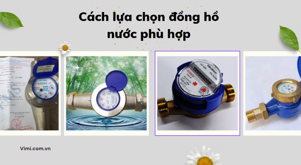 4. Cách lựa chọn đồng hồ Komax nước sạch nối ren phù hợp
