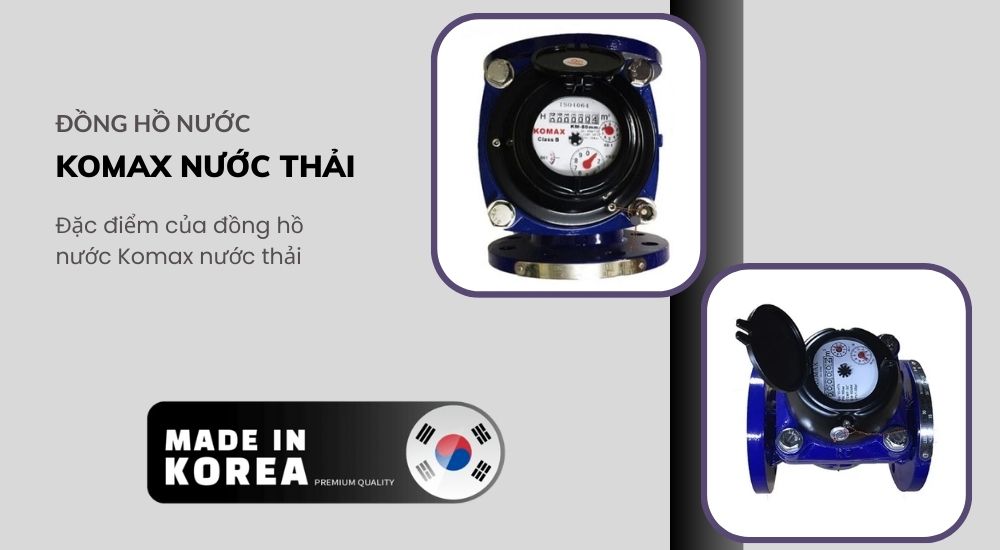 1. Đặc điểm đồng hồ Komax nước thải