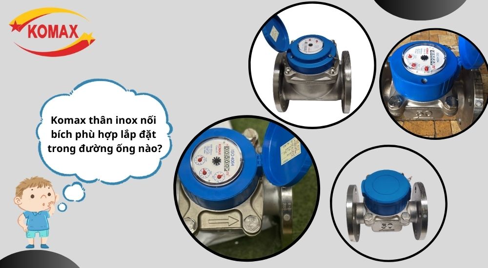 2. Komax thân inox nối bích phù hợp lắp đặt trong đường ống nào?