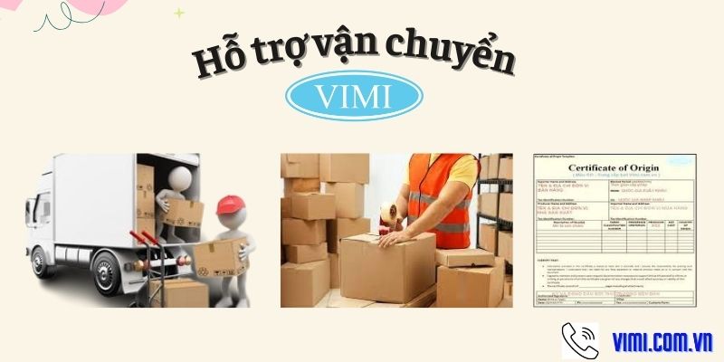 Hỗ trợ vận chuyển Vimi 