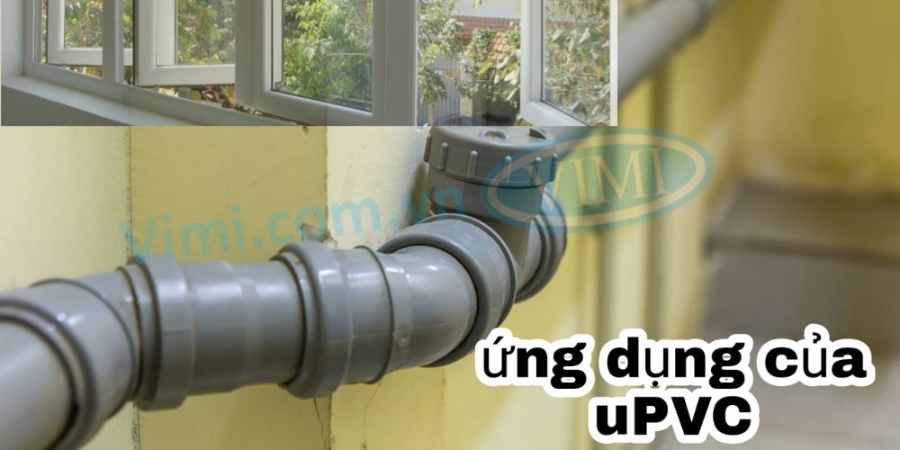 Nhựa uPVC là gì | Tóm gọn trọng điểm nhựa uPVC là gì 15