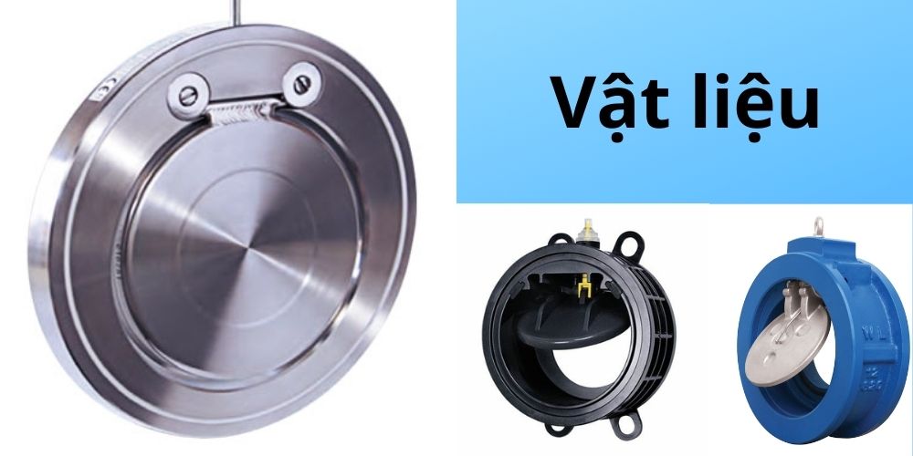 Wafer swing check valve là gì vật liệu chế tạo wafer swing check valve