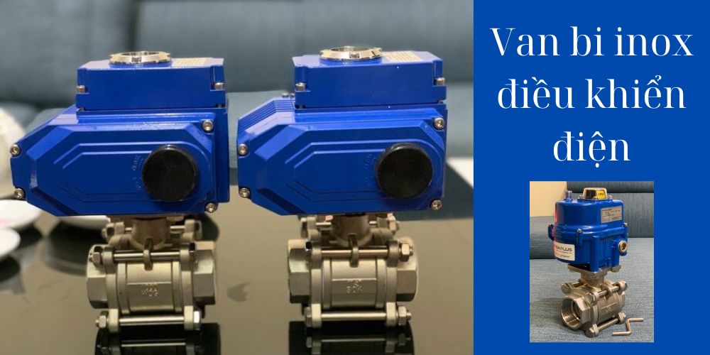 van bi inox điều khiển điện