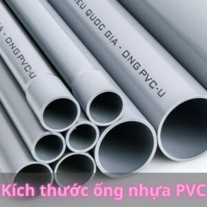 kích thước ống nhựa pvc