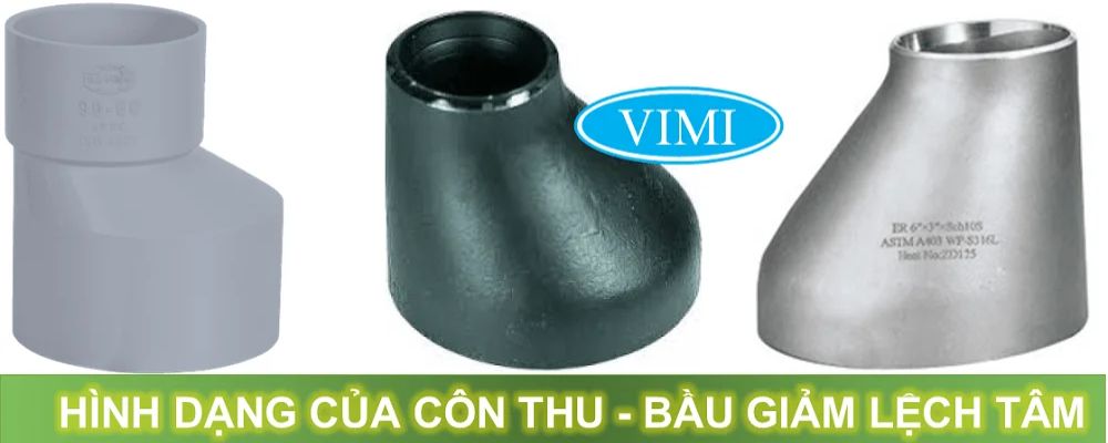 hình dạng của côn giảm lệch tâm