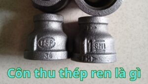 côn thu thép ren là gì