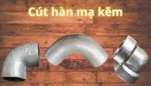 cút hàn mạ kẽm