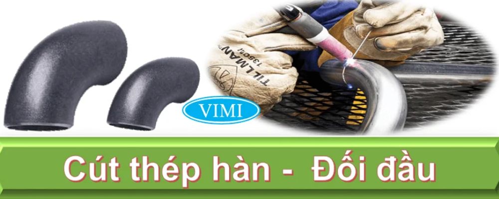Đơn giản để biết cút thép hàn là gì cút thép hàn đối đầu