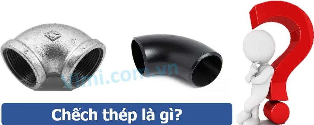 khái niệm về chếch thép